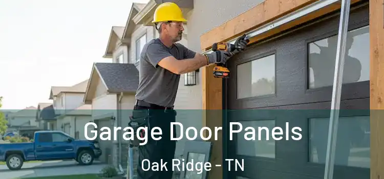  Garage Door Panels Oak Ridge - TN